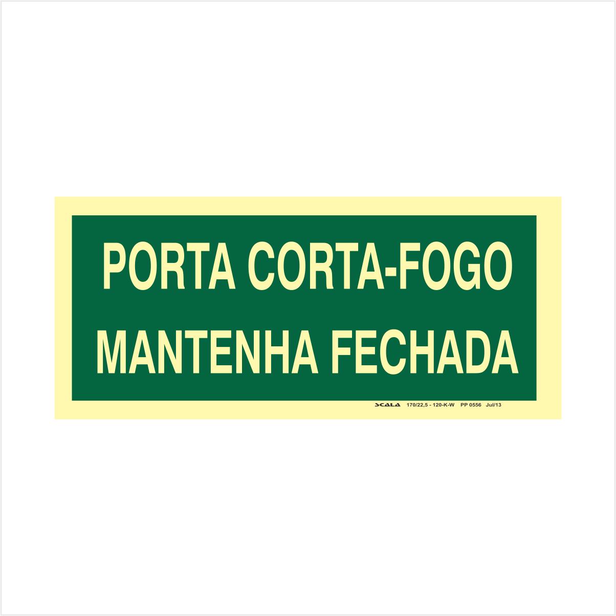 PLACA PORTA CORTA-FOGO MANTENHA FECHADA 12 X 24CM PVC 2MM PP0556